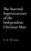 The Internal Superstructure of the Independent Christian Man by A. R. Weisser