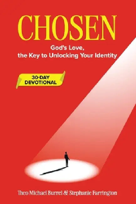 Chosen by Stephanie Burrel, Theophilus Michael Burrel