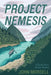 Project Nemesis by John Morsell