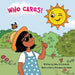 Who Cares! by Nina Di Lorenzo, Rosemarie Gillen