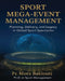 SPORT MEGA-EVENT MANAGEMENT / Planning, Delivery, and Legacy in Global Sport Spectacles by Baklouti