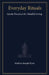 Everyday Rituals: Gentle Practices for Mindful Living by Matthew Joseph Klein