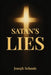Satan's Lies by Joseph Selassie