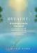Breathe: WHISPERS FROM THE DEEP: A Gentle Guide Through Seven Transformative Currents by Lesley D. Nurse, Lesley D. Nurse