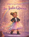 Here Comes the Tutu Queen by Carylee Carrington