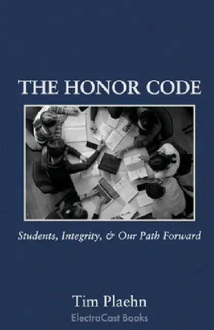 The Honor Code by Tim Plaehn