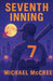 Seventh Inning by Michael McCree
