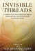 Invisible Threads by Maureen Walgren