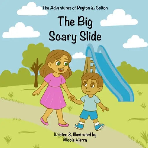 The Big Scary Slide by Nicole Vierra