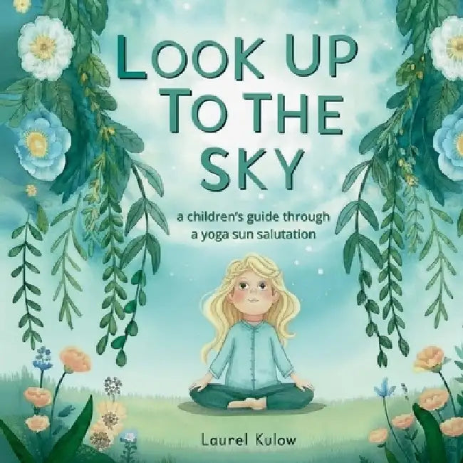 Look Up To The Sky by Laurel Kulow