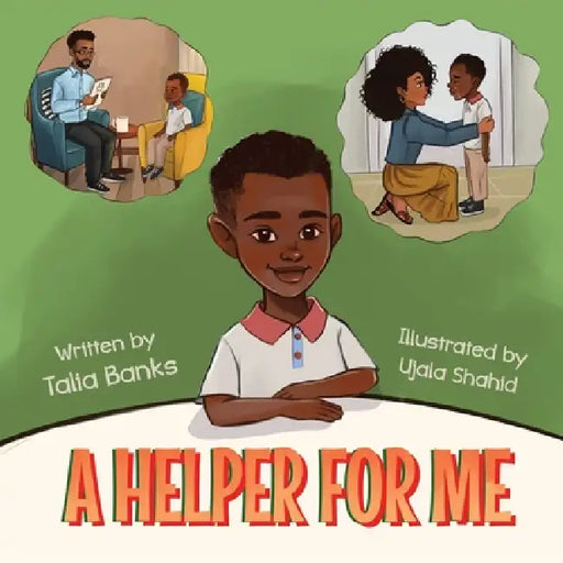 A Helper for Me by Talia Banks, Ujala Shahid