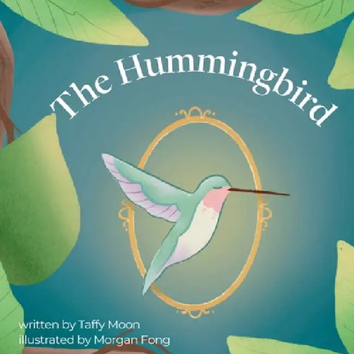 The Hummingbird by Taffy Moon, Morgan Fong