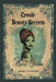 Creole Beauty Secrets of Marie Laveau by Denise Alvarado