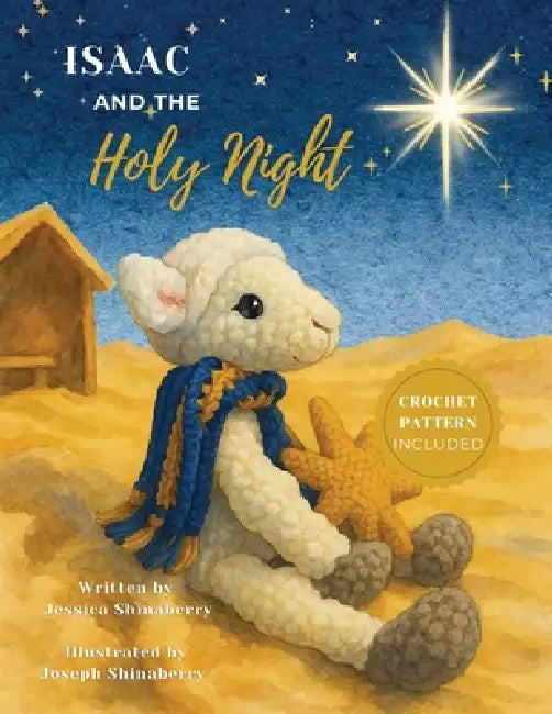 Isaac and the Holy Night by Jessica L. Shinaberry