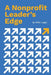 A Nonprofit Leader's Edge: Proven Strategies to Build, Scale, and Lead High-Impact Organizations by Mike B. Logan, Danny Silk