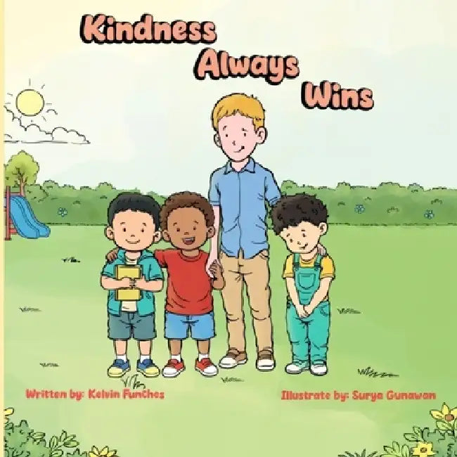 Kindness Always Wins by Kelvin Funches