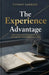 The Experience Advantage: How Seasoned Professionals Can Leverage Artificial Intelligence to Win by Tiffany Garrard