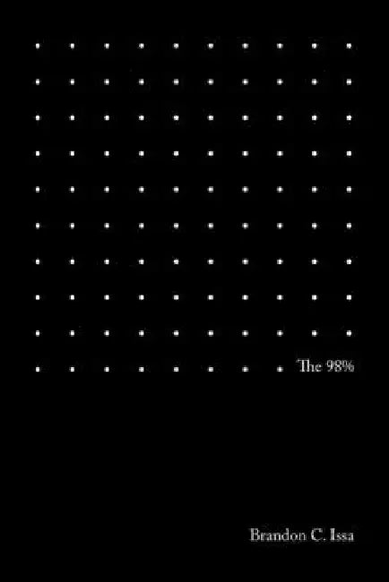 The 98% by Brandon C. Issa