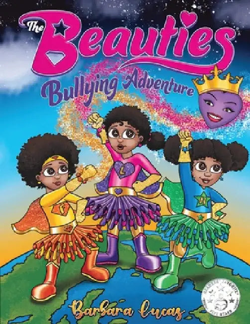 The Beauties Bullying Adventure by Barbara Lucas