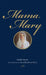 Mama Mary by Sarah Green, Aumi Kauffman Perry