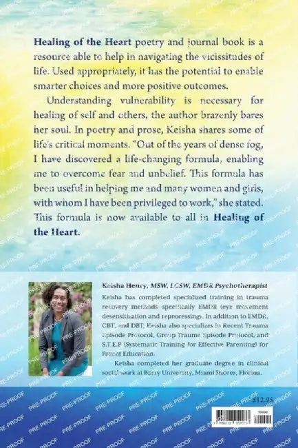 Healing Of The Heart: Lessons from my journey by Keisha D. Henry