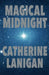 Magical Midnight by Catherine Lanigan