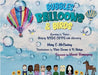 Bubbles, Balloons & Birds: Learning to Thrive - Helping Kids Cope with Adversity by Mary C. McCluskey