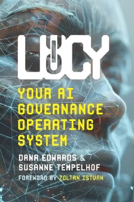 Lucy: Your AI Governance Operating System by Susanne Tempelhof