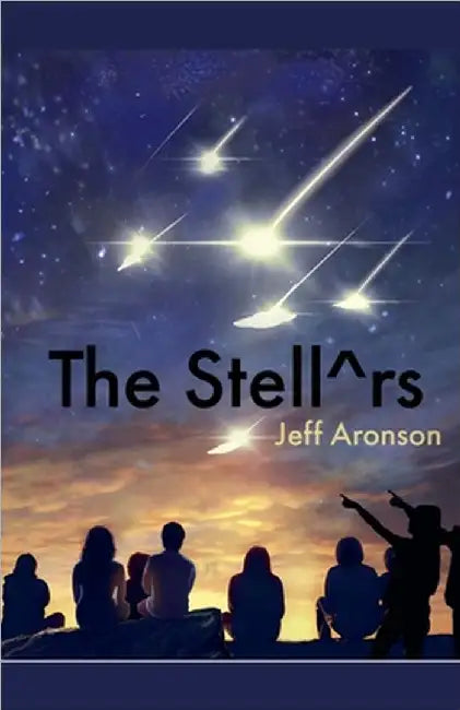 The Stell^rs by Jeffrey Aronson