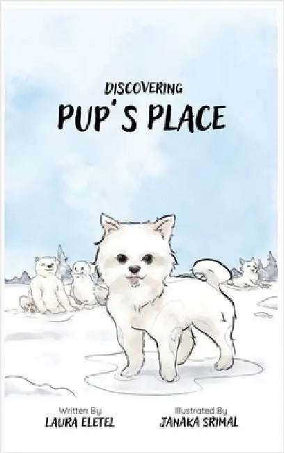 Discovering Pup's Place by Eletel, Laura