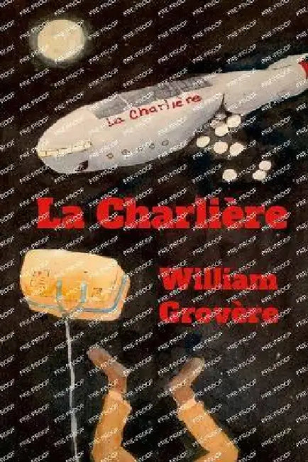 La Charlière by William Grovère
