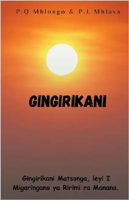 Gingirikani by P. Q. Mhlongo
