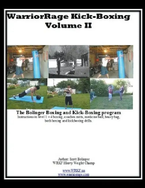 WarriorRage KickBoxing by Scott Bolinger