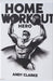 Home Workout Hero by Andy Clarke