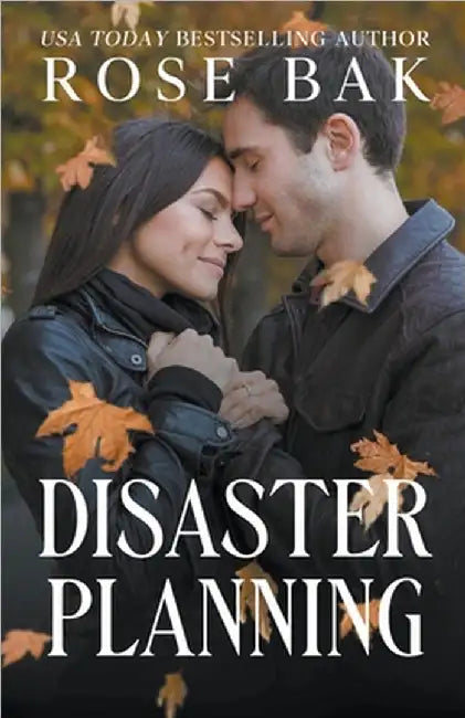 Disaster Planning by Rose Bak