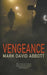 Vengeance by Mark David Abbott