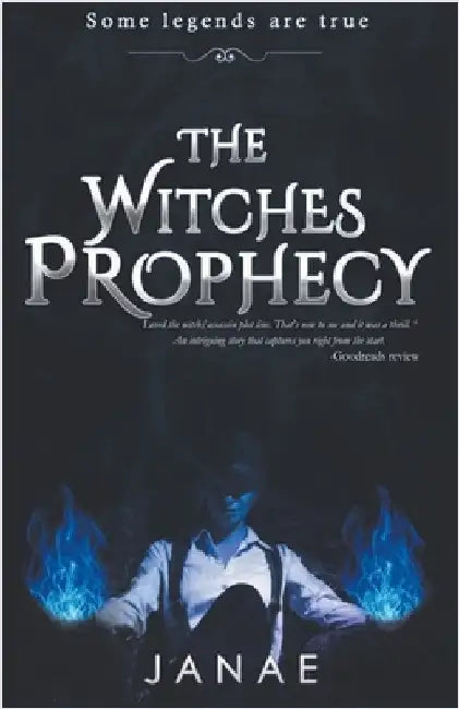 The Witches Prophecy by Janae