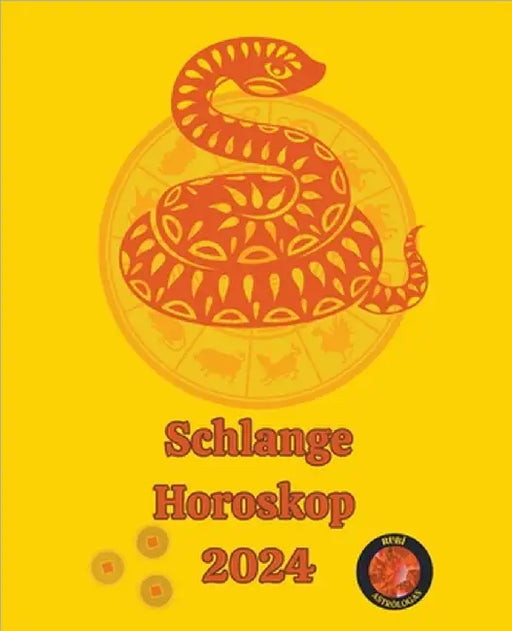 Schlange Horoskop 2024 by Rubi, Alina a.