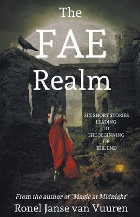 The Fae Realm by Ronel Janse Van Vuuren