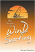 The Secrets of Windsurfing by George Chountas