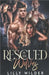 Rescued By The Wolves by Lilly Wilder