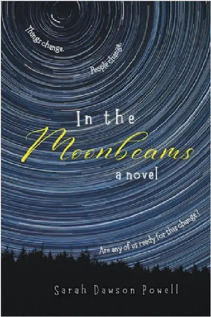 In the Moonbeams by Sarah Dawson Powell