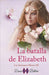 La batalla de Elizabeth by Dama Beltrán