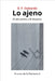 Lo ajeno: El año previo a El desastre by D. F. Gallardo