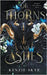 Of Thorns and Ashes by Skye, Kenzie