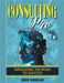 Consulting Pro: Navigating The Road To Success by Dack Douglas