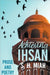 Achieving Ihsan by S. H. Miah