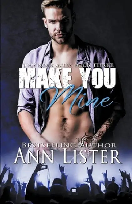Make You Mine by Ann Lister