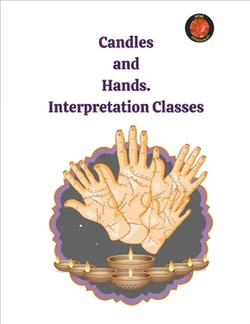 Candles and Hands. Interpretation Classes by Rubi, Alina a.