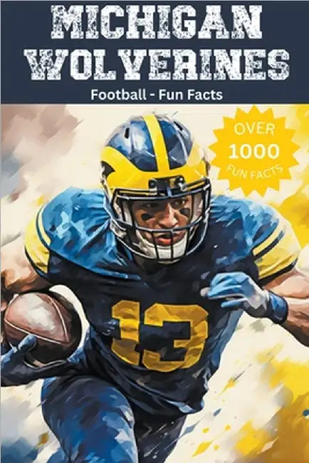 Michigan Wolverines Football Fun Facts by Trivia Ape